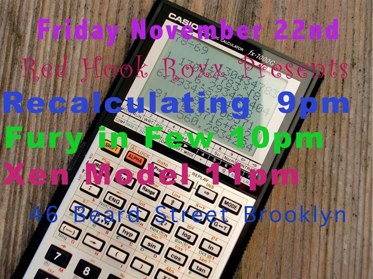 Flier, Friday, November 22, 2019 Red Hook Roxx with Recalculating, Fury in Few and Xen Model, Rocky Sullivan's, Red Hook, Brooklyn