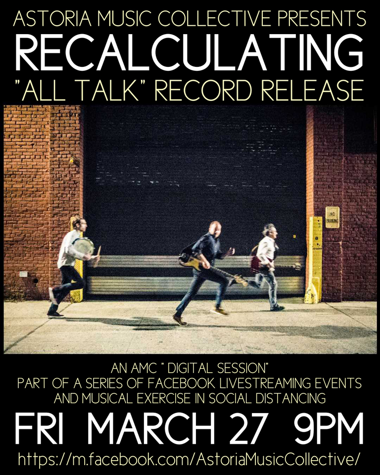Recalculating All Talk Record Release Party Flier, March 27, 2020