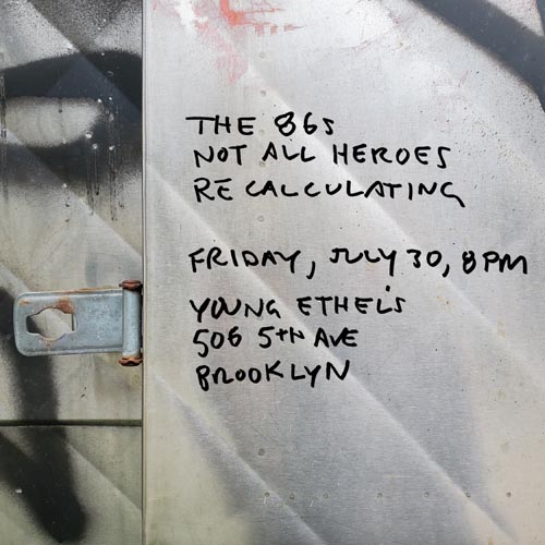Recalculating, The 86s and Not All Heroes, Young Ethel's, July 30, 2021