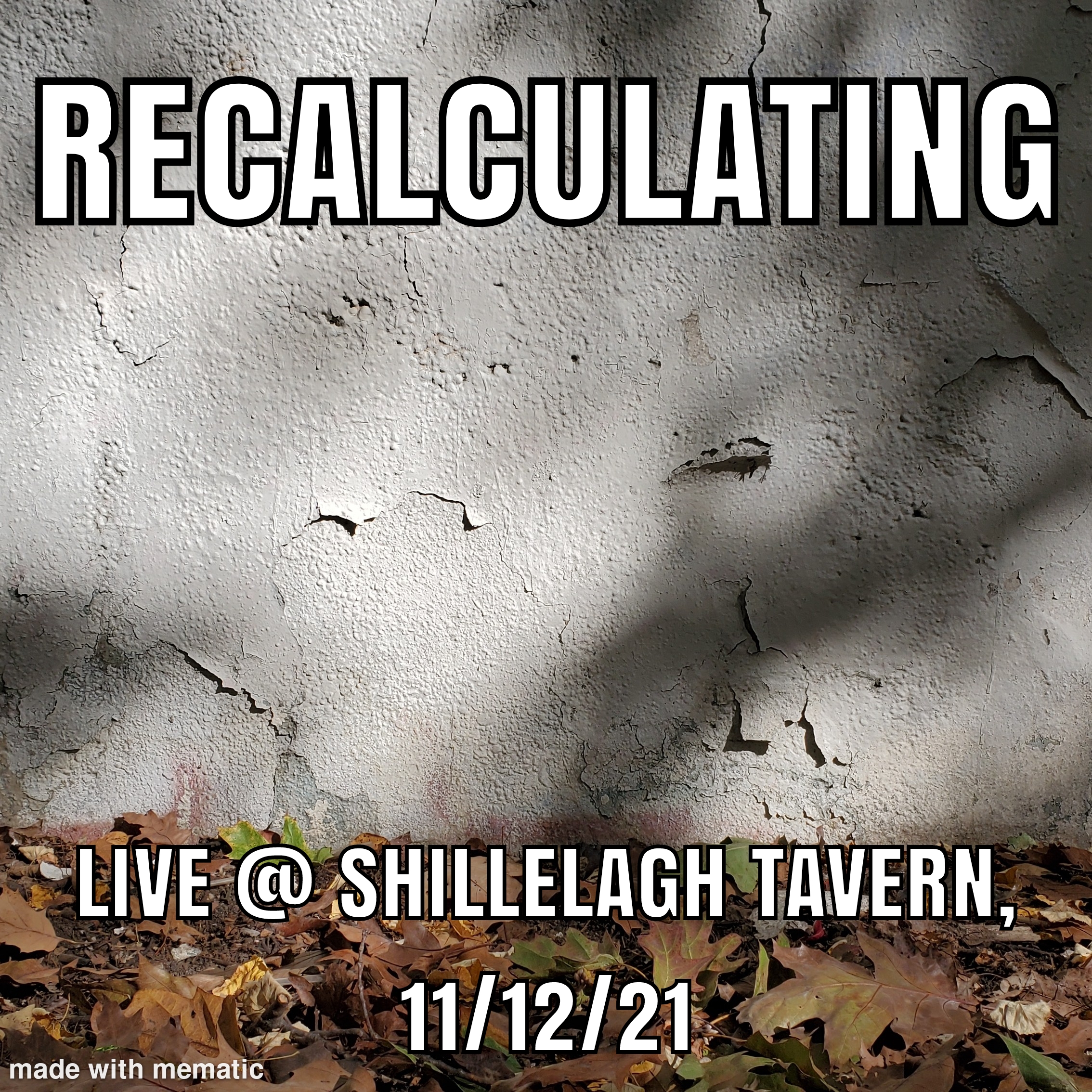 Gilipollas, Recalculating, Giftshop, The Unattended and Begorrah, Shillelagh Tavern, November 12, 2021