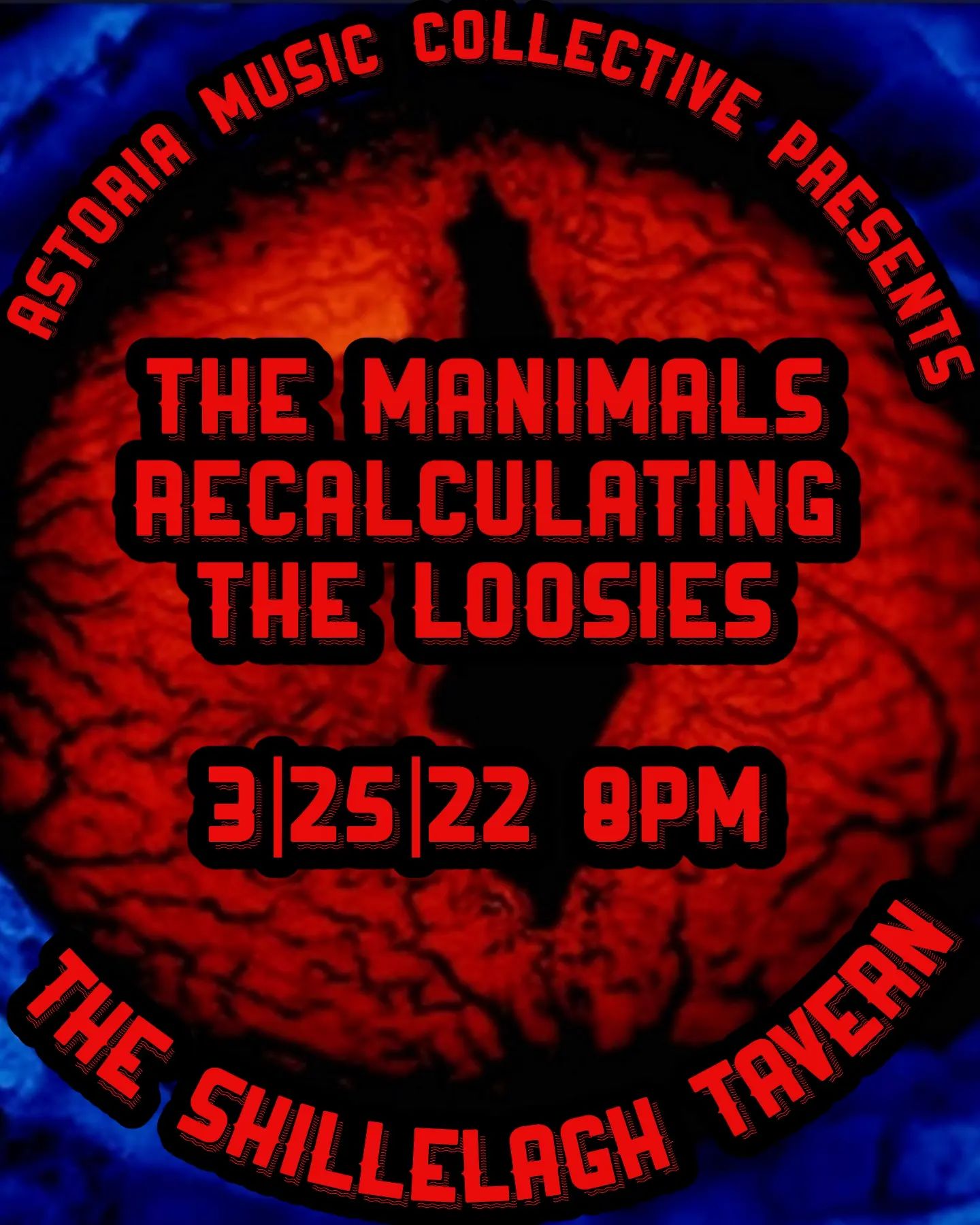 Manimals, Recalculating and The Loosies, Shillelagh Tavern, March 25, 2022