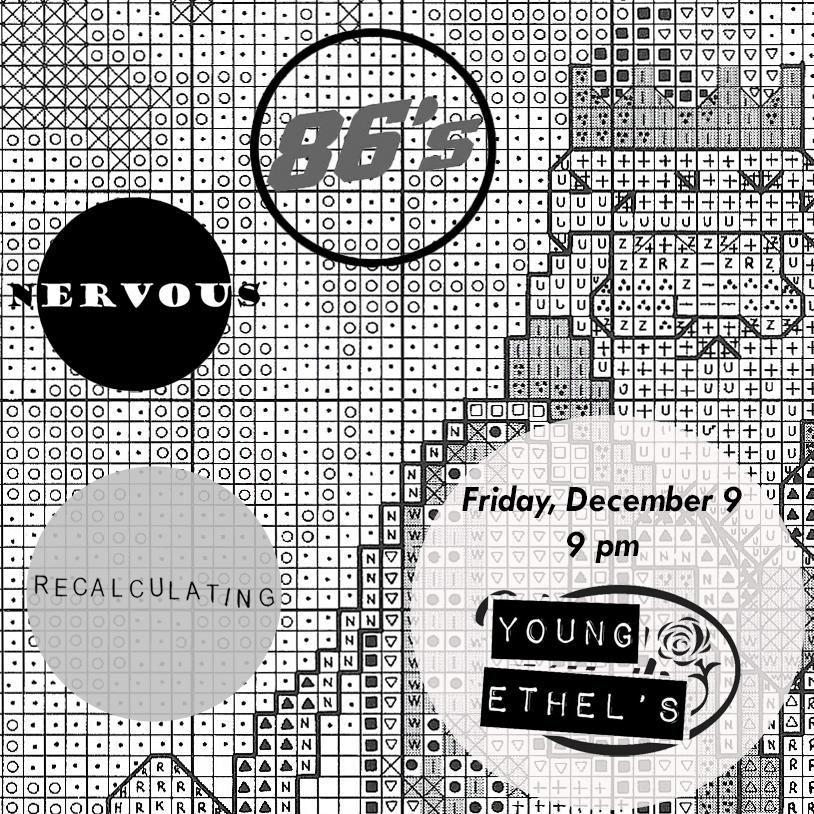 Recalculating, Nervous and The 86s at Young Ethel's, Park Slope Brooklyn, December 9, 2022